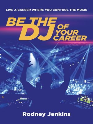cover image of Be the DJ of Your Career